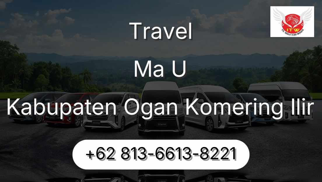 Travel Ma U Kabupaten Ogan Komering Ilir