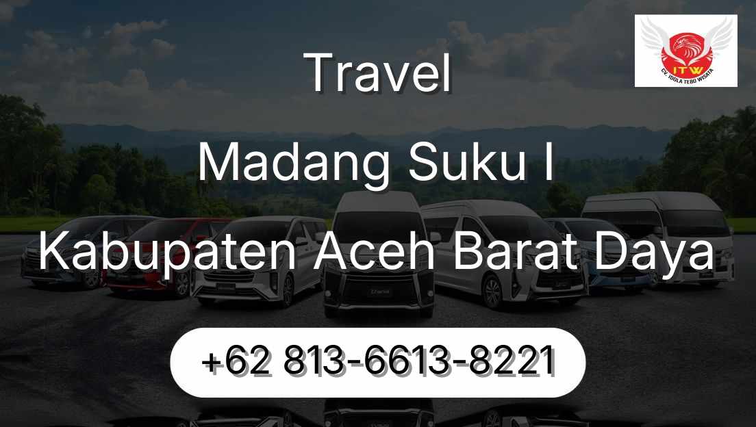 Travel Madang Suku I Kabupaten Aceh Barat Daya
