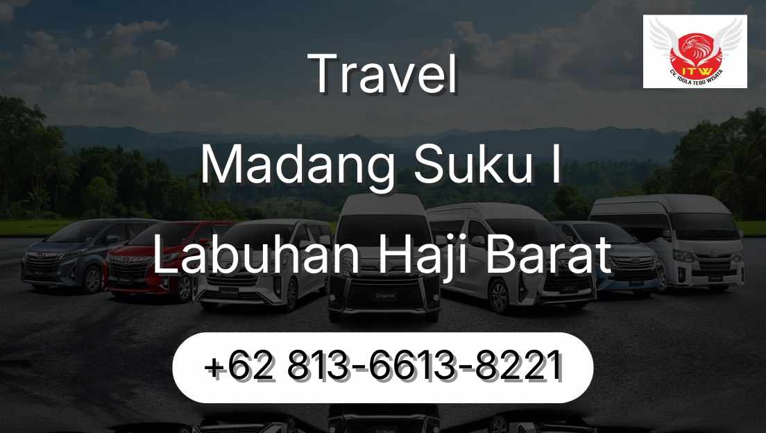 Travel Madang Suku I Labuhan Haji Barat