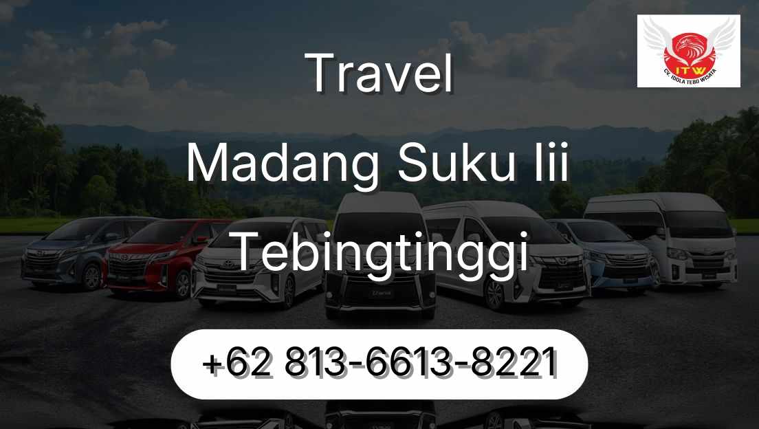 Travel Madang Suku Iii Tebingtinggi