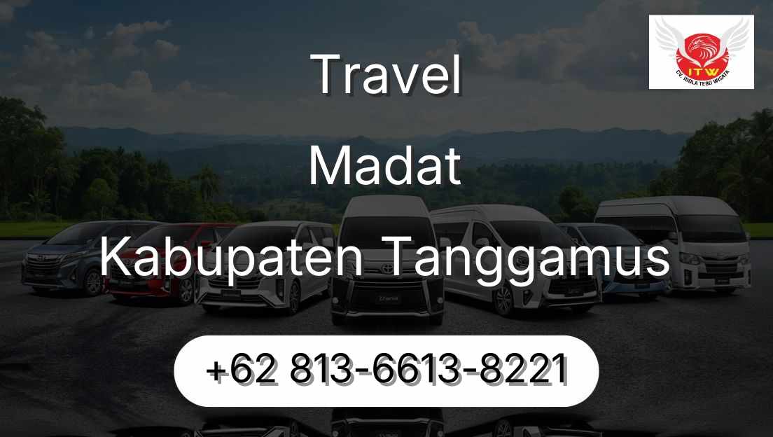 Travel Madat Kabupaten Tanggamus