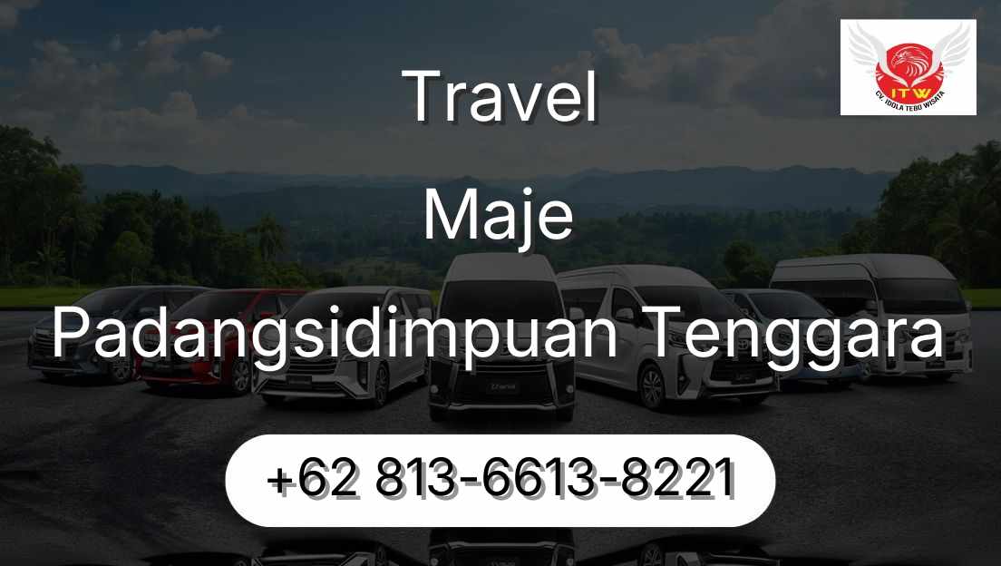 Travel Maje Padangsidimpuan Tenggara