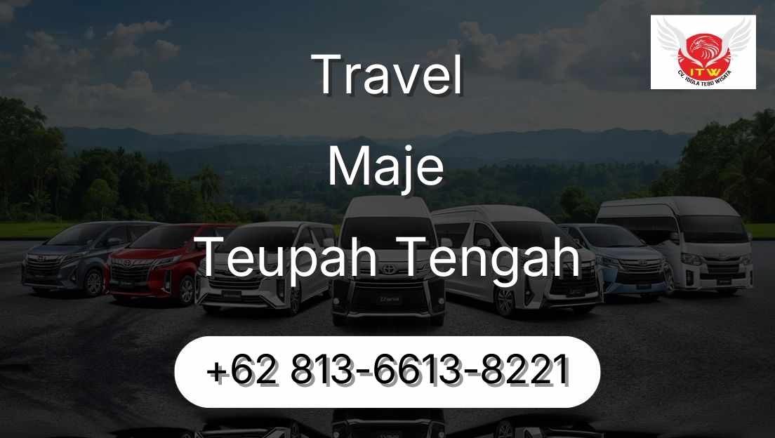 Travel Maje Teupah Tengah