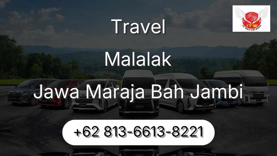 Travel Malalak Jawa Maraja Bah Jambi
