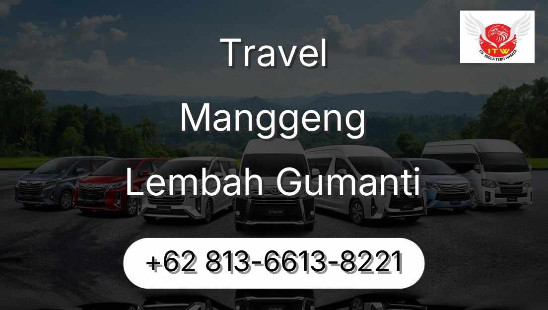 Travel Manggeng Lembah Gumanti
