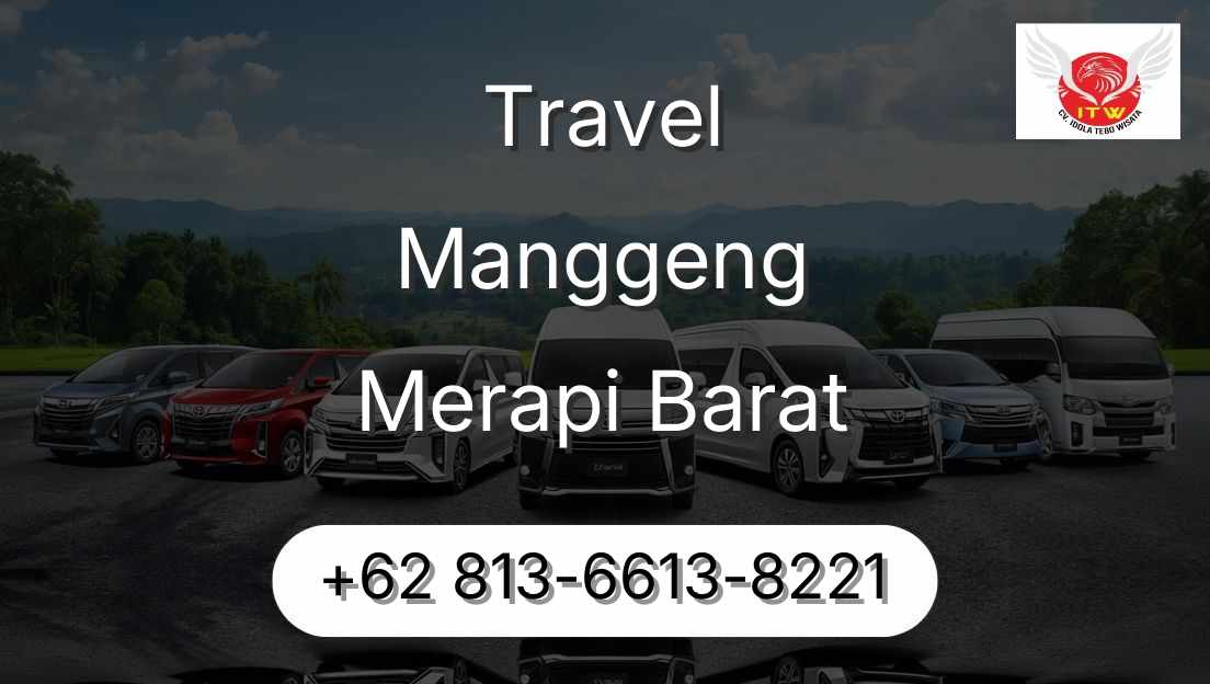 Travel Manggeng Merapi Barat
