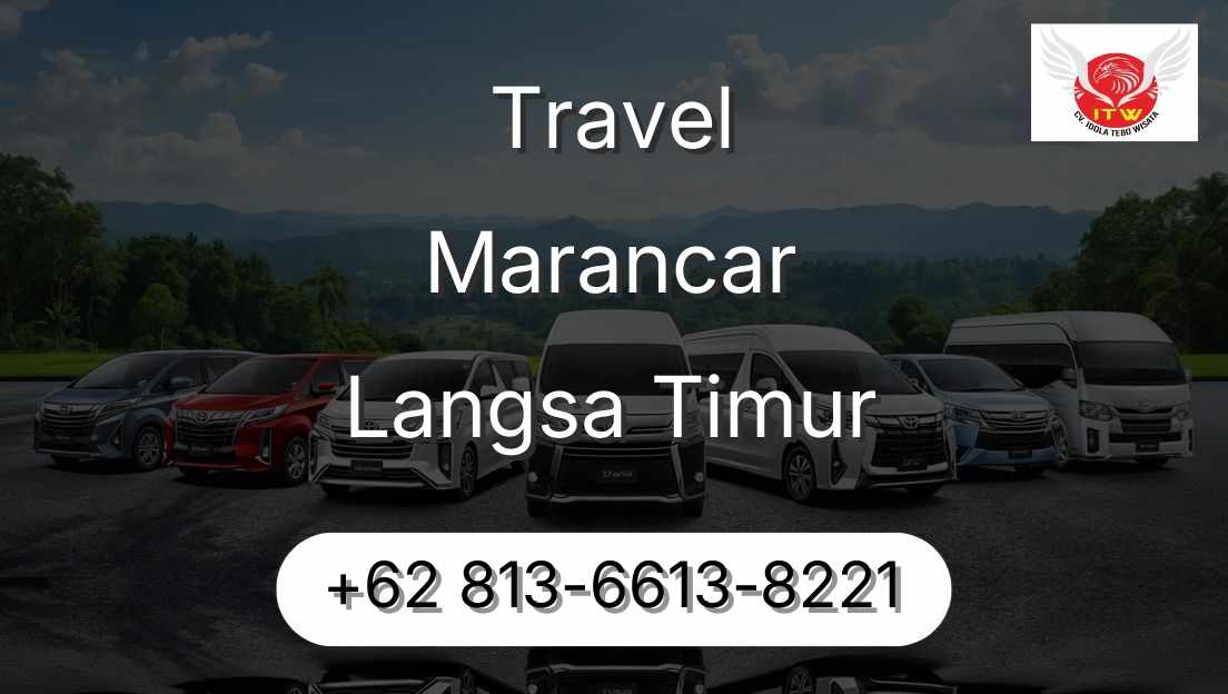 Travel Marancar Langsa Timur