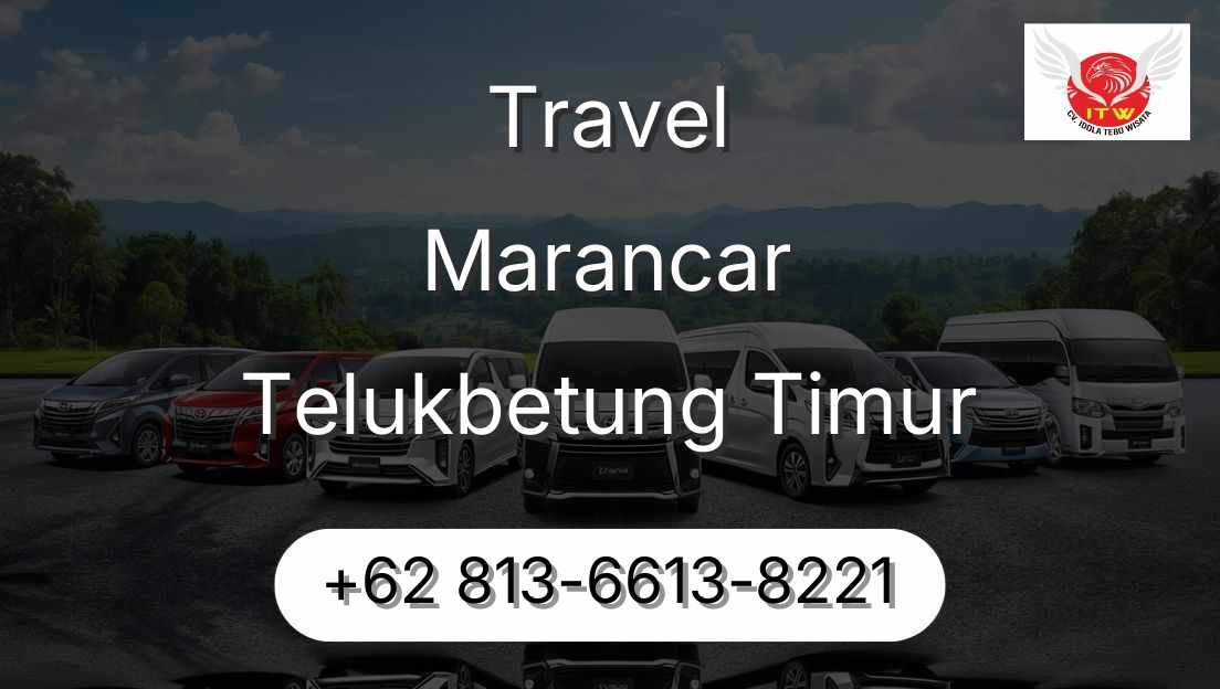 Travel Marancar Telukbetung Timur