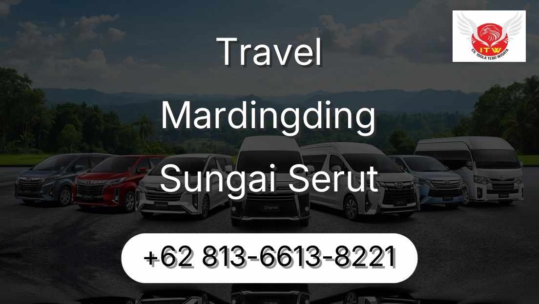 Travel Mardingding Sungai Serut