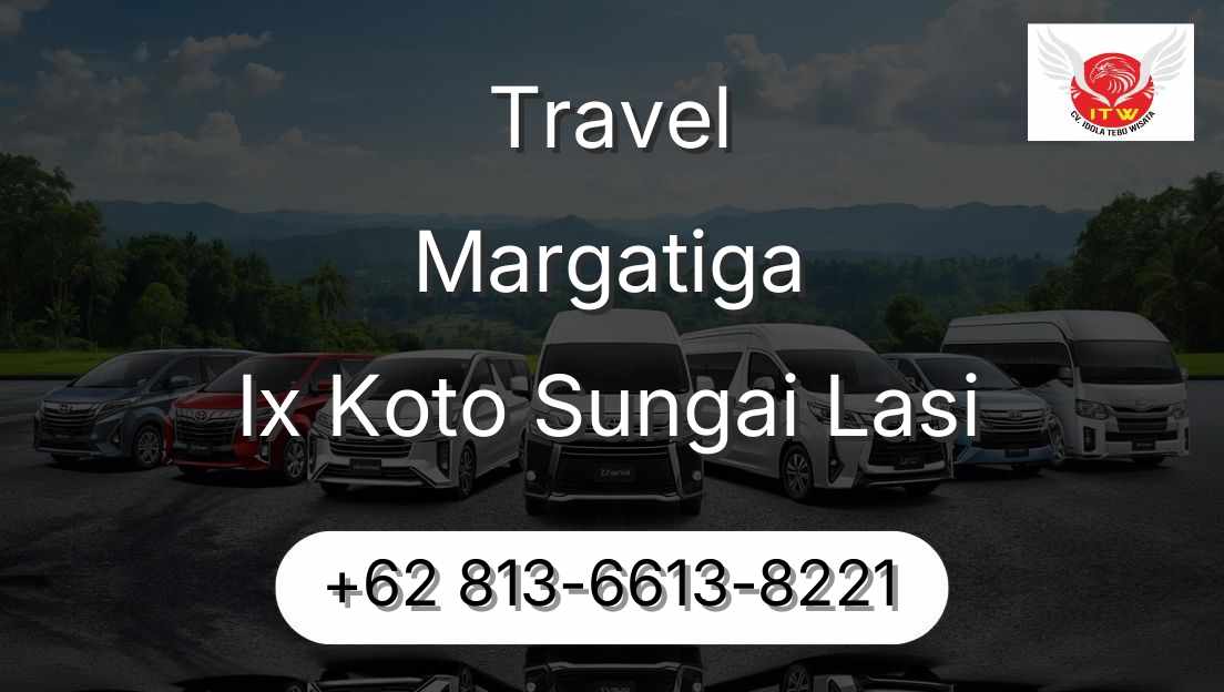 Travel Margatiga Ix Koto Sungai Lasi