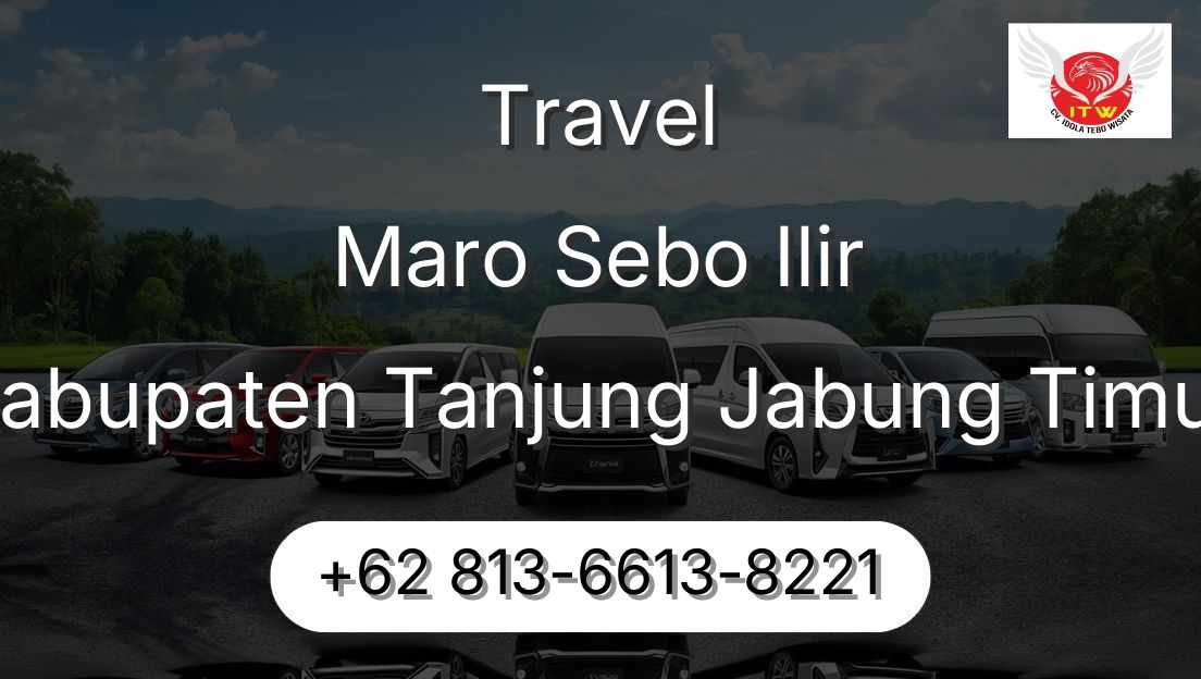 Travel Maro Sebo Ilir Kabupaten Tanjung Jabung Timur
