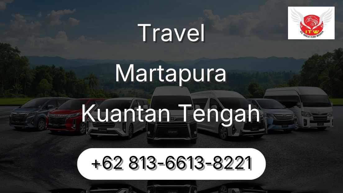Travel Martapura Kuantan Tengah