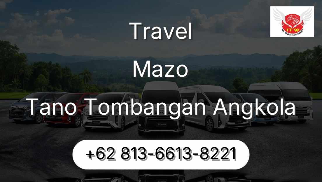 Travel Mazo Tano Tombangan Angkola