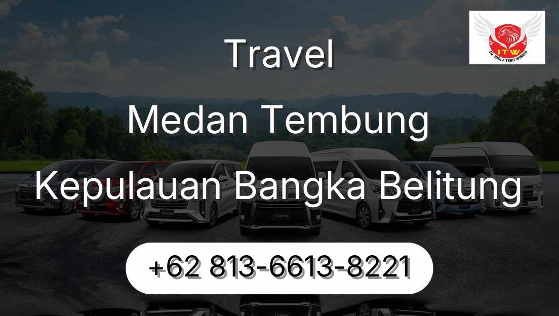 Travel Medan Tembung Kepulauan Bangka Belitung