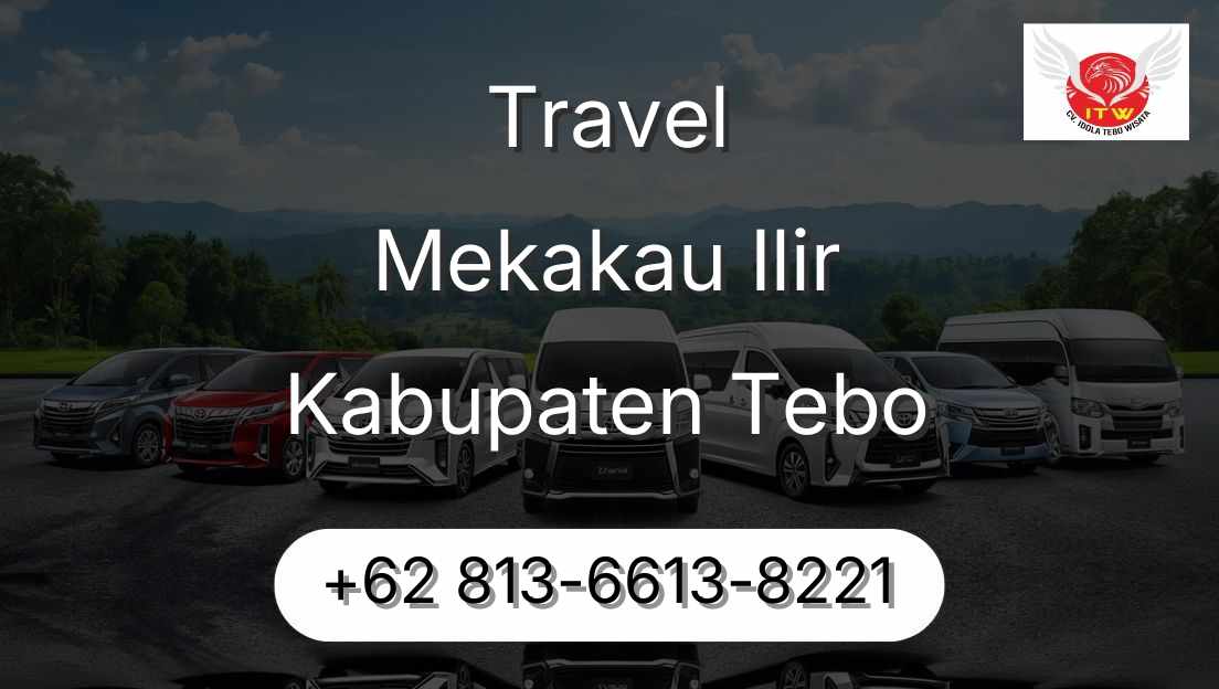 Travel Mekakau Ilir Kabupaten Tebo