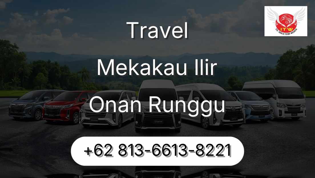 Travel Mekakau Ilir Onan Runggu