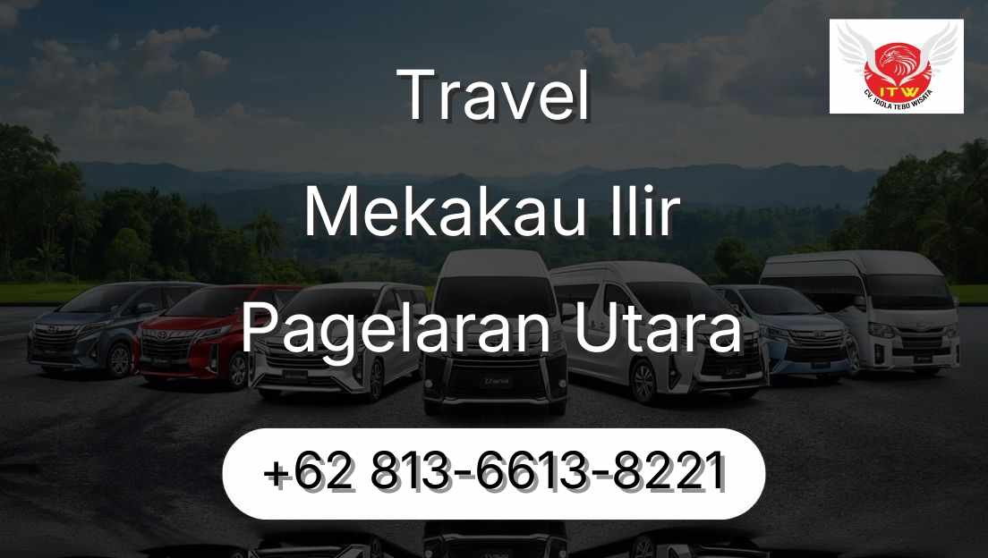 Travel Mekakau Ilir Pagelaran Utara