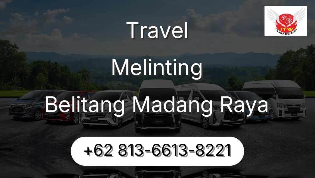 Travel Melinting Belitang Madang Raya