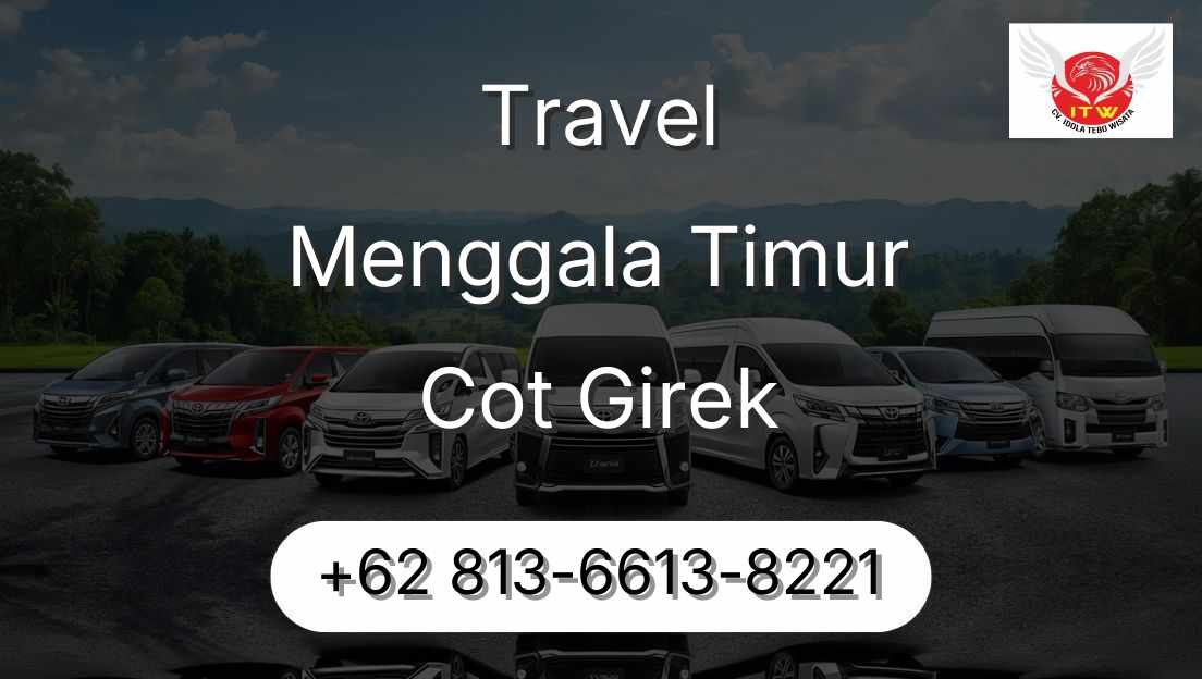Travel Menggala Timur Cot Girek