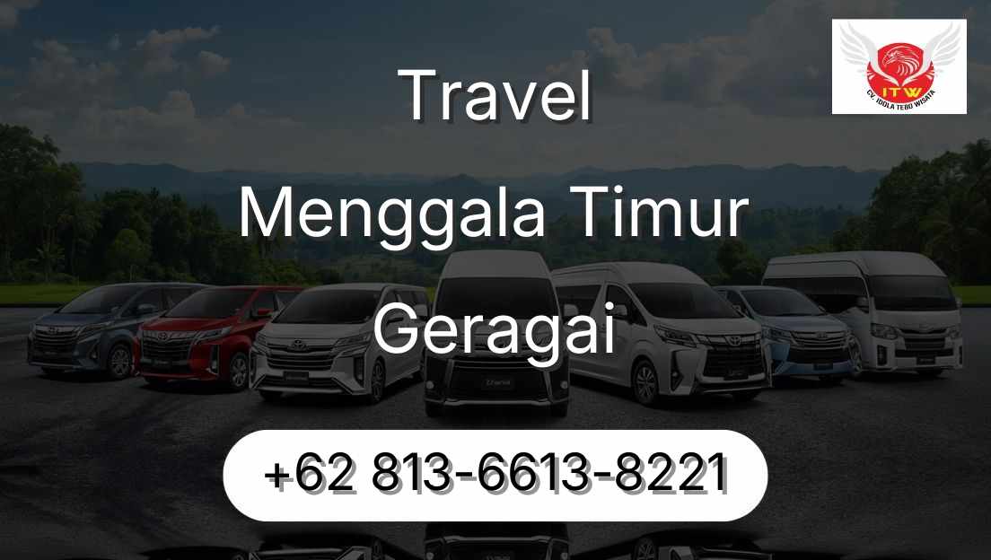 Travel Menggala Timur Geragai