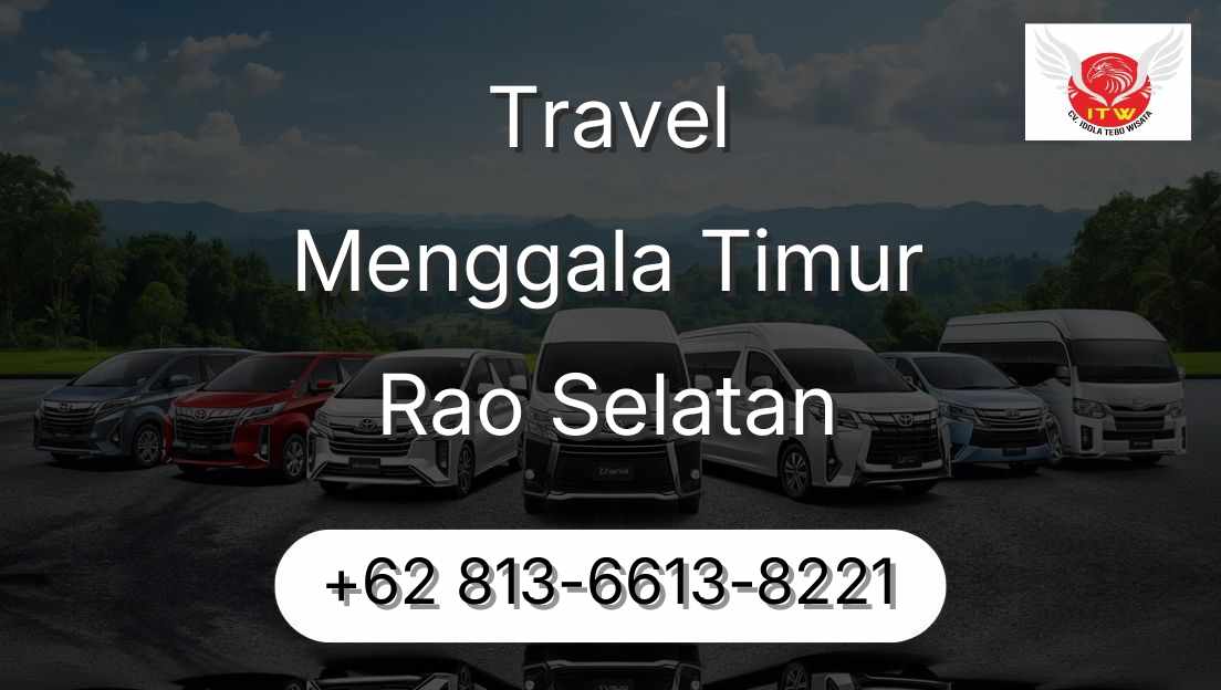 Travel Menggala Timur Rao Selatan