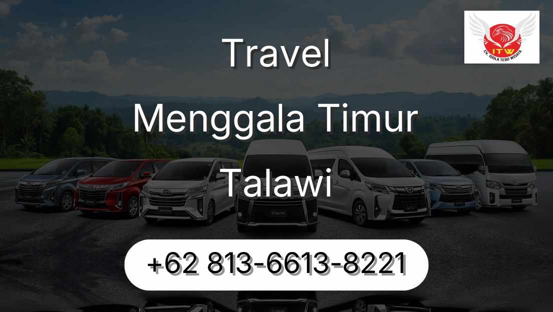 Travel Menggala Timur Talawi