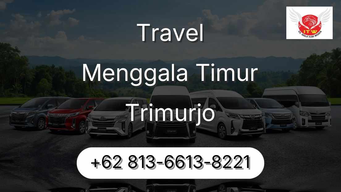 Travel Menggala Timur Trimurjo