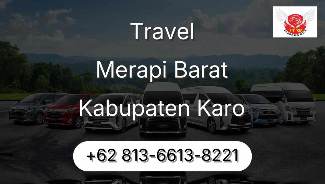 Travel Merapi Barat Kabupaten Karo