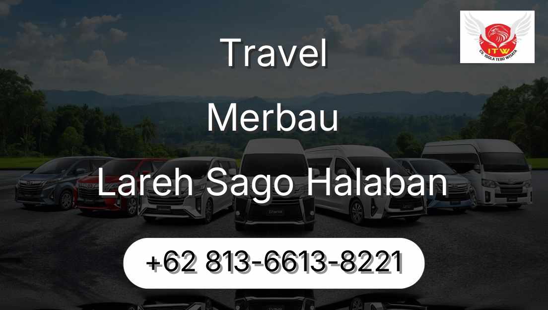 Travel Merbau Lareh Sago Halaban