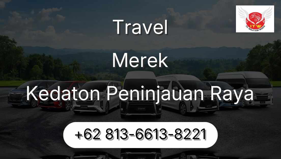 Travel Merek Kedaton Peninjauan Raya