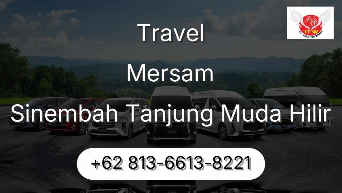 Travel Mersam Sinembah Tanjung Muda Hilir