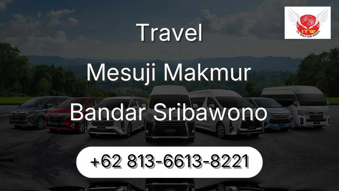 Travel Mesuji Makmur Bandar Sribawono