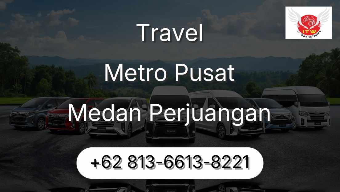 Travel Metro Pusat Medan Perjuangan