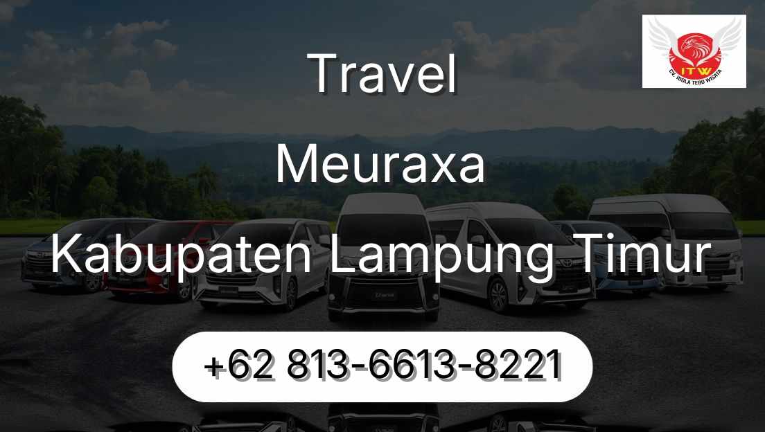 Travel Meuraxa Kabupaten Lampung Timur