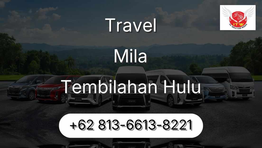 Travel Mila Tembilahan Hulu