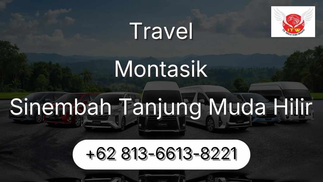 Travel Montasik Sinembah Tanjung Muda Hilir