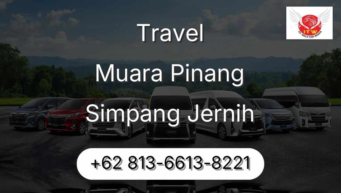 Travel Muara Pinang Simpang Jernih