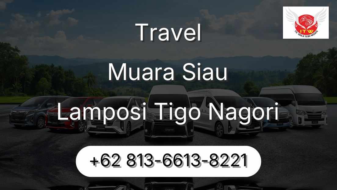 Travel Muara Siau Lamposi Tigo Nagori
