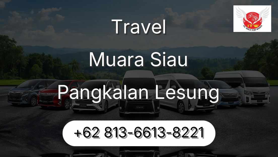 Travel Muara Siau Pangkalan Lesung