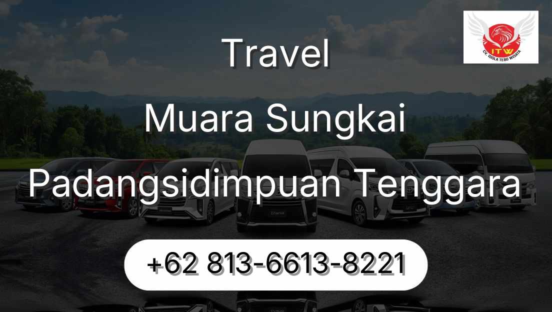 Travel Muara Sungkai Padangsidimpuan Tenggara