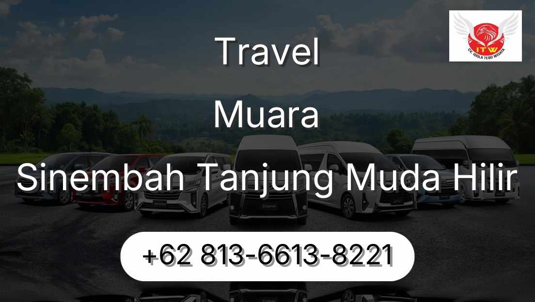 Travel Muara Sinembah Tanjung Muda Hilir