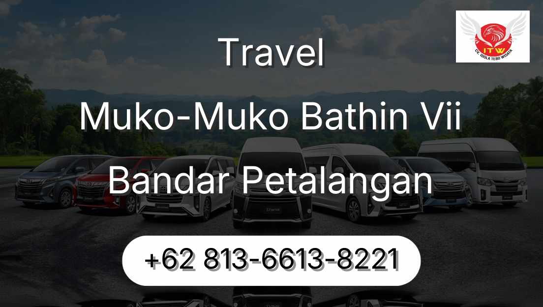 Travel Muko-Muko Bathin Vii Bandar Petalangan