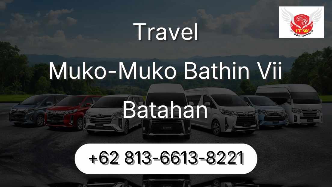 Travel Muko-Muko Bathin Vii Batahan