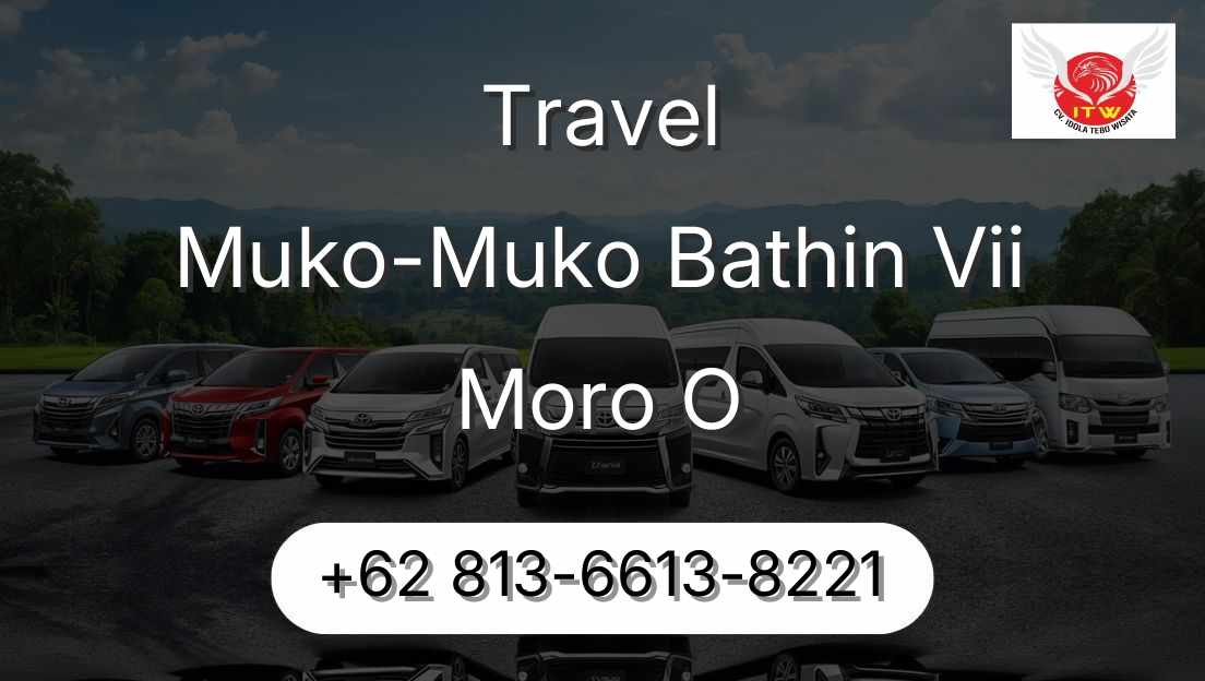 Travel Muko-Muko Bathin Vii Moro O