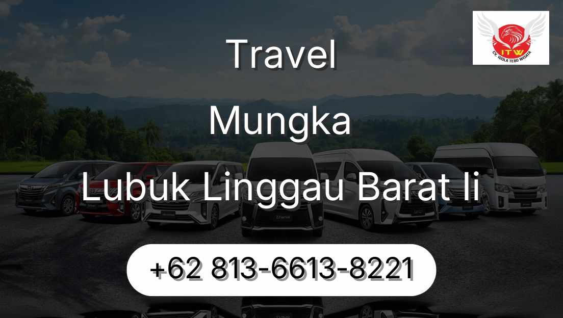 Travel Mungka Lubuk Linggau Barat Ii