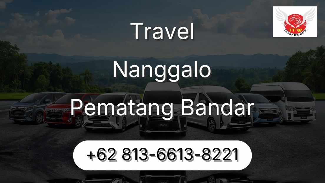Travel Nanggalo Pematang Bandar