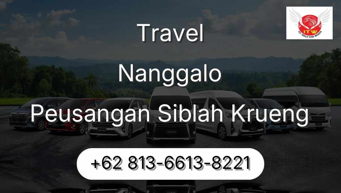 Travel Nanggalo Peusangan Siblah Krueng
