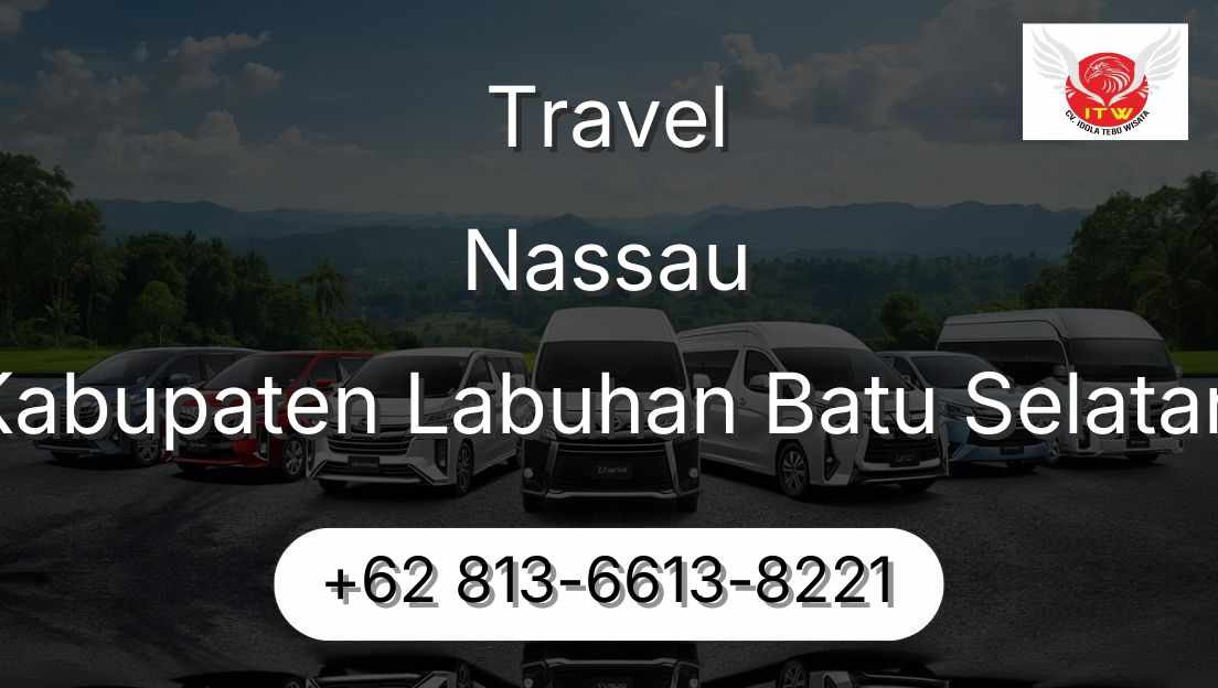 Travel Nassau Kabupaten Labuhan Batu Selatan