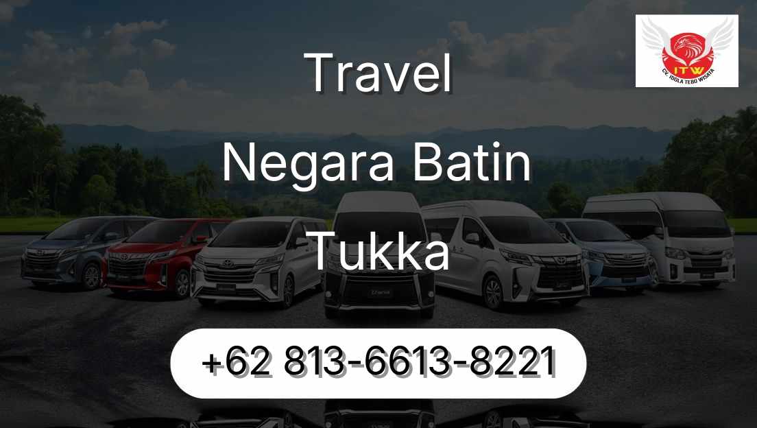 Travel Negara Batin Tukka