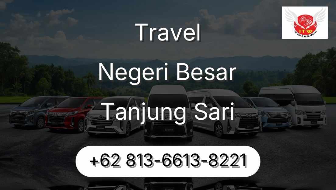 Travel Negeri Besar Tanjung Sari